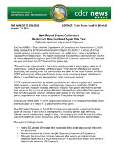 cdcr news FOR IMMEDIATE RELEASE J ANUARY 15, 2014 CONTACT: T ERRY T HORNTON[removed]