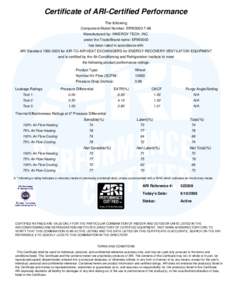 Certificate of ARI-Certified Performance The following Component Model Number: ERW3000-T-88 Manufactured by: INNERGY TECH, INC. under the Trade/Brand name: ERW3000 has been rated in accordance with