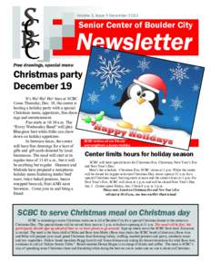 Volume 3, Issue 5 December[removed]Senior Center of Boulder City Newsletter Free drawings, special menu