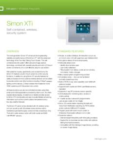 Intrusion / Wireless Keypads  Simon XTi Self-contained, wireless, security system