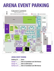 ARENA EVENT PARKING N 3300 W. Camelback Road, Phoenix, AZ 85017 | gcu.edu Security Booths