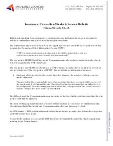 Insurance Councils of Saskatchewan Bulletin Criminal Security Check