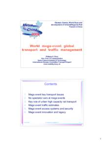 Olympic Games, World Expo and development of Urban&Regional Rail Transit in China World mega-event global transport and traffic management