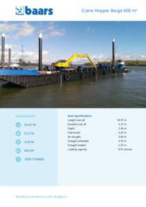 Crane Hopper Barge 600 m3  dimensions Main Specifications Length over all