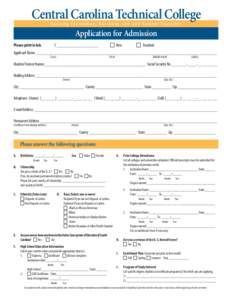 Central Carolina Technical College Ser ving Clarendon, Kershaw, Lee and Sumter Counties Application for Admission Please print in ink.