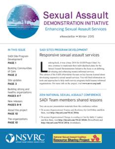 Sexual Assault  DEMONSTRATION INITIATIVE Enhancing Sexual Assault Services eNewsletter l Winter 2015