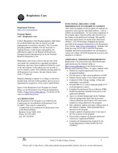 Respiratory Care  Department Website: http://www.collin.edu/rcp Program Option: AAS - Respiratory Care