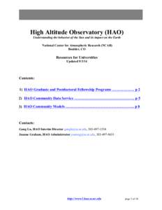High Altitude Observatory (HAO) Understanding the behavior of the Sun and its impact on the Earth National Center for Atmospheric Research (NCAR) Boulder, CO  Resources for Universities