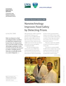 Nanotechnology Improves Food Safety by Detecting Prions by Stacy Kish, CSREES  Mad cow disease is a fatal