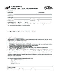 March of Dimes Mission LIFT Grant Application Form Contact Information Chapter Name: __________________________________________________ Chapter Number:________________ Mailing Address:_ __________________________________