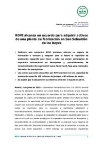 Para más información: Relación con Inversores (Tel: +Marta Campos Martínez  ROVI alcanza un acuerdo para adquirir activos de una planta de fabricación en San Sebastián