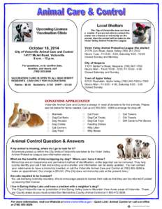 Local Shelters  Upcoming License Vaccination Clinic  The City of Victorville does not have