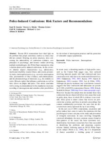 False confession / Miranda v. Arizona / Miranda warning / Missouri v. Seibert / Dickerson v. United States / Confession / Saul Kassin / Interrogation / Central Park Jogger case / Law / Evidence law / Law enforcement in the United States