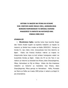 HOTUBA YA WAZIRI WA FEDHA NA UCHUMI MHE. MUSTAFA HAIDI MKULO (MB.), AKIWASILISHA BUNGENI MAPENDEKEZO YA SERIKALI KUHUSU MAKADIRIO YA MAPATO NA MATUMIZI KWA MWAKA