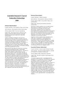 Australian Research Council Federation Fellowships 2004 Professor Mark Bradford Current institution: The University of New South Wales