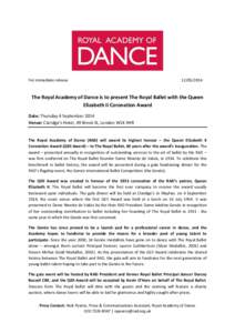 For immediate releaseThe Royal Academy of Dance is to present The Royal Ballet with the Queen Elizabeth II Coronation Award
