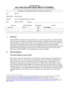 The Florida Senate  BILL ANALYSIS AND FISCAL IMPACT STATEMENT (This document is based on the provisions contained in the legislation as of the latest date listed below.)  Prepared By: The Professional Staff of the Commit