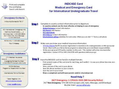 INDCASE Card Medical and Emergency Card for International Undergraduate Travel Print and complete the card below.