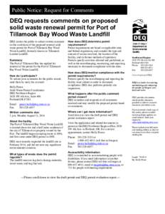Public Notice: Request for Comments  DEQ requests comments on proposed solid waste renewal permit for Port of Tillamook Bay Wood Waste Landfill DEQ invites the public to submit written comment