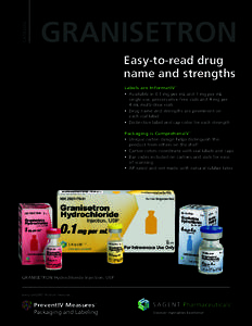 CATALOG  GRANISETRON Easy-to-read drug name and strengths Labels are InformatIV
