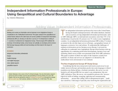 Special Section  Bulletin of the American Society for Information Science and Technology – February/March 2011 – Volume 37, Number 3 Independent Information Professionals in Europe: Using Geopolitical and Cultural Bo