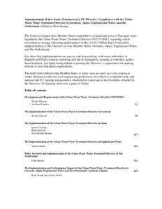 Announcement of new book: Treatment of a EU Directive. Compliance with the Urban Waste Water Treatment Directive in Germany, Spain, England and Wales, and the Netherlands (edited by René Kemp). The book investigates how