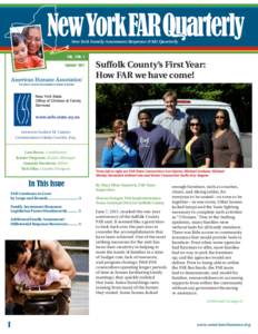 New York Family Assessment Response (FAR) Quarterly VOL. 3 NO. 1 Summer 2011 Suffolk County’s First Year: How FAR we have come!