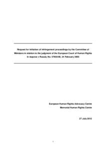 Request for initiation of infringement proceedings by the Committee of Ministers in relation to the judgment of the European Court of Human Rights in Isayeva v Russia, No, 24 February 2005 European Human Rights