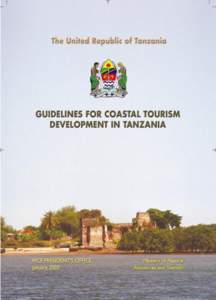 Environment / Travel / Government of Tanzania / Ecotourism / Sustainable tourism / Integrated coastal zone management / Ministry of Natural Resources and Tourism / Coastal management / Tourism / Coastal geography / Physical geography / Types of tourism