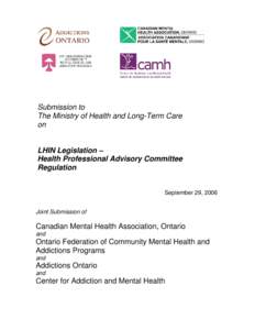 Submission to The Ministry of Health and Long-Term Care on LHIN Legislation – Health Professional Advisory Committee