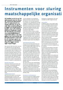 Tekst: Gerard Jager  Instrumenten voor sturing maatschappelijke organisati De kwaliteit en de zin van het opbouwwerk staan ter discussie, ook bij het opbouwwerk