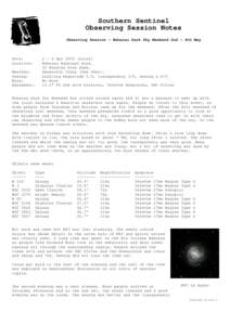 Southern Sentinel Observing Session Notes Observing Session - Waharau Dark Sky Weekend 2nd — 4th May Date: Location: