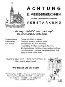 A C HT U N G 11 MESSDIENER/INNEN SUCHEN DRINGEND AB SOFORT V E R ST Ä R K U N G – ob jung, „mid-life“ oder „best age“,