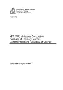 D14[removed]VET (WA) Ministerial Corporation Purchase of Training Services General Provisions (Conditions of Contract)