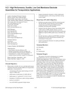 V.C.1 High Performance, Durable, Low Cost Membrane Electrode Assemblies for Transportation Applications • Andrew Steinbach (Primary Contact), Dennis van der Vliet, Andrei Komlev,