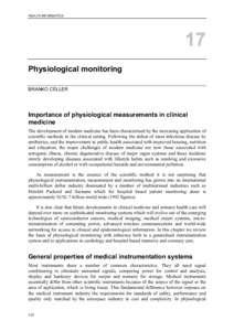 HEALTH INFORMATICS  Physiological monitoring BRANKO CELLER  Importance of physiological measurements in clinical