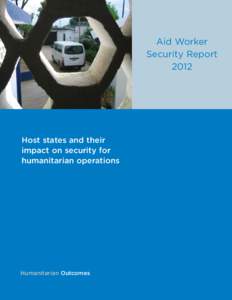 Aid Worker Security Report 2012 Host states and their impact on security for