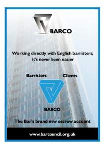 BARCO  Working directly with English barristers; it’s never been easier Barristers