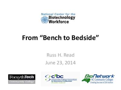 From “Bench to Bedside”