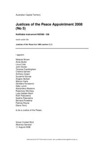 Australian Capital Territory  Justices of the Peace Appointment[removed]No 5) Notifiable instrument NI2008– 338 made under the