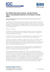 ICC-BASIS first intervention, Ayesha Hassan Open Consultation-Internet Governance Forum (IGF) ______________________________________________ Geneva, 13 May 2009 The following is the output of the real-time captioning tak