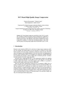 DCT Based High Quality Image Compression Nikolay Ponomarenko1, Vladimir Lukin1, Karen Egiazarian2, Jaakko Astola2 1  Department 504, National Aerospace University (Kharkov Aviation Institute)