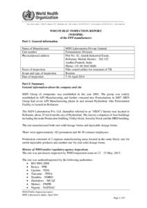 20, AVENUE APPIA – CH-1211 GENEVA 27 – SWITZERLAND – TEL CENTRAL +[removed] – FAX CENTRAL +[removed] – WWW.WHO.INT  WHO PUBLIC INSPECTION REPORT (WHOPIR) of the FPP manufacturer Part 1: General inform