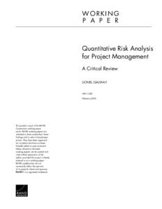 WORKING P A P E R Quantitative Risk Analysis for Project Management A Critical Review