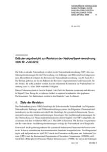 Erläuterungsbericht zur Revision der Nationalbankverordnung vom 10. Juni 2013