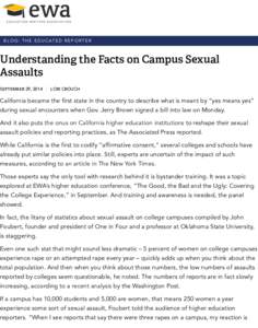 B L O G : T H E E D U C AT E D R E P O R T E R  Understanding the Facts on Campus Sexual Assaults SEPTEMBER 29, 2014