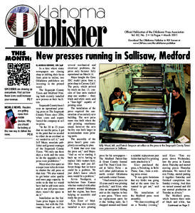 Official Publication of the Oklahoma Press Association Vol. 82, No. 3 • 16 Pages • March 2011 Download The Oklahoma Publisher in PDF format at www.OkPress.com/the-oklahoma-publisher  THIS