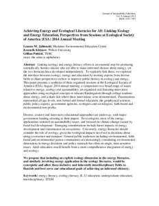 Environmental economics / Energy economics / Sustainability / Environmentalism / Sustainable energy / Ecology / Environmental education / Education for Sustainable Development / Howard T. Odum / Environment / Environmental social science / Education