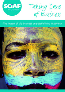 Taking Care of Business The impact of big business on people living in poverty Acronyms CIDSE – International Alliance of Catholic