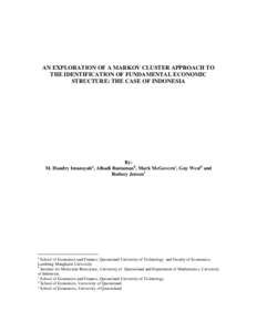 THE IDENTIFICATION OF FUNDAMENTAL ECONOMIC STRUCTURE IN INDONESIA: A NEW METHOD OF MARKOV CLUSTER